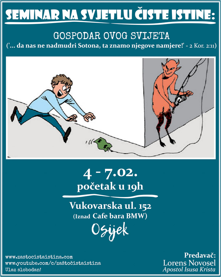 2019 02 gospodar ovog svijeta ( ... da nas ne nadmudri sotona, ta znamo njegove namjere! 2 kor 2,11)(os)