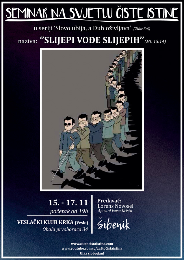 2019 11 u seriji slovo ubja, a duh oživljava slijepi voĐe slijepih (mt 15,14)(ši)