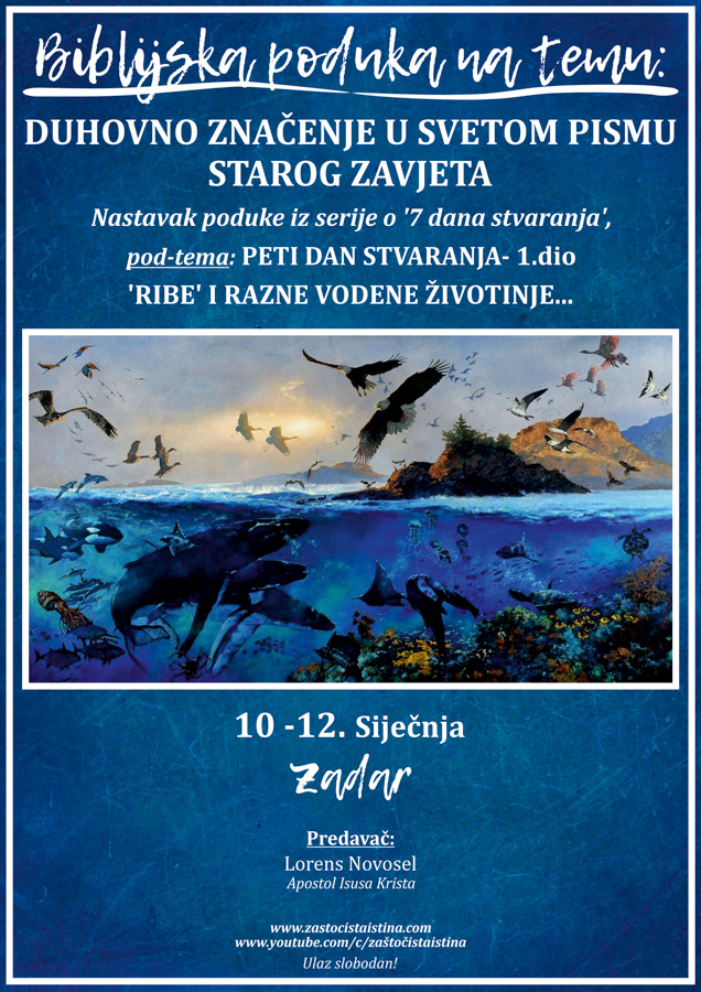 2020 01 biblijska poduka duhovno značenje u svetom pismu starog zavjeta (nastavak poduke iz serije o 7 dana stvaranja , pod tema peti dan stvaranja 1.dio ribe i razne vodene..)(zd)
