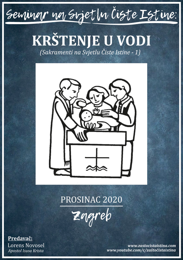 2020 12 krštenje u vodi (sakramenti na svjetlu čiste istine 1)(zg)
