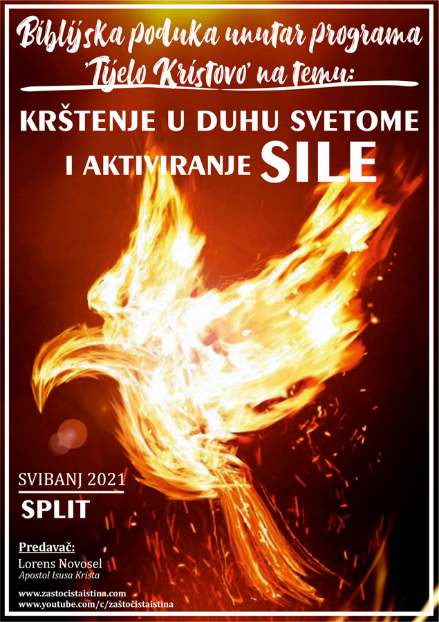 2021 05 biblijska poduka unutar programa tijelo kristovo krštenje u duhu svetome i aktiviranje sile (st)