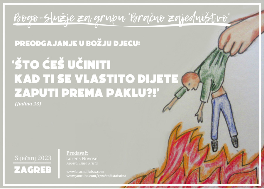 2023 01 preodgajanje u božju djecu što ćeš učiniti kad ti se vlastito dijete zaputi prema paklu! (zg)