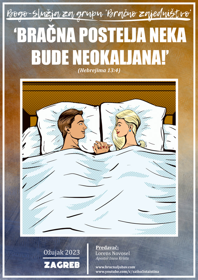 2023 03 bračna postelja neka bude neokaljana (zg)